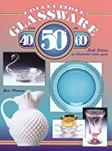 Collectible Glassware from the 40s, 50s, and 60s: An Illustrated Value Guide (Hardcover)