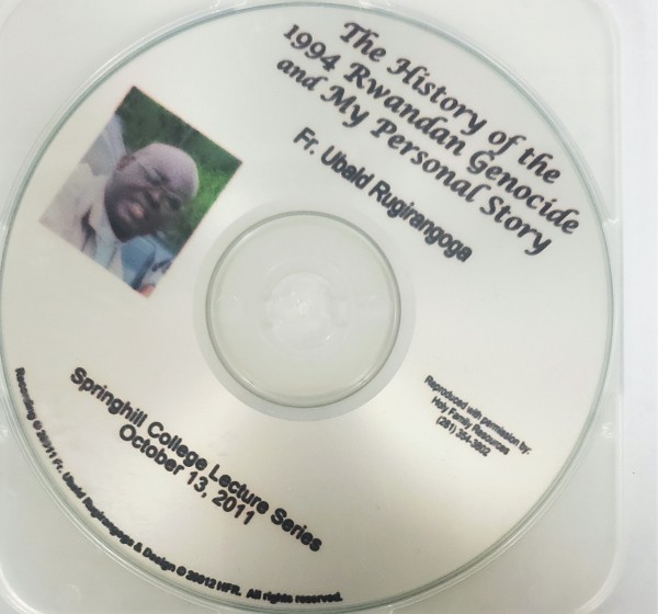 The History of the 1994 Rwandan Genocide and My Personal Story Fr. Ubald Rugirangoga (Educational CD)