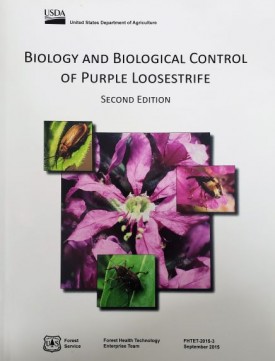 USDA Biology and Biological Control of Purple Loosestrife - Second Edition, Revised September 2015 (Paperback)