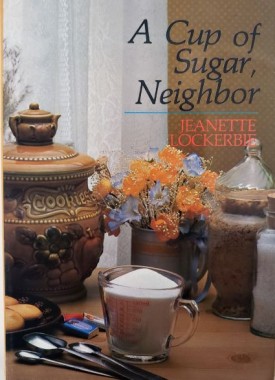 A Cup of Sugar, Neighbor (Quiet Time Books) (Paperback)