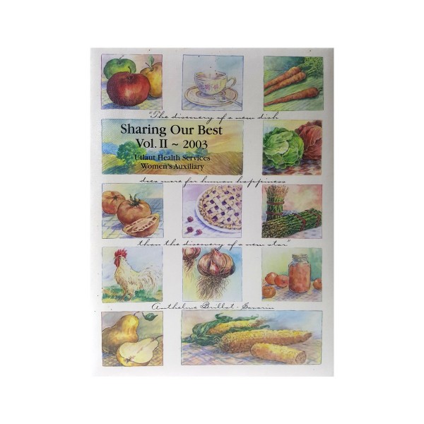 Utlaut Health Services Womens Auxiliary Greenville, IL Sharing Our Best Vol II 2003 Cookbook (Ringbound Hardcover)