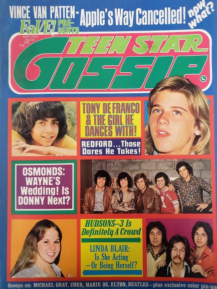 Teen Star Gossip Vince Van Patton, Tony DeFranco, Robert Redford, Osmonds, Linda Blair March 1975 (Collectible Single Back Issue Magazine)