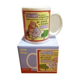 Leanin Tree Ceramic 12oz Coffee Mug Aunty Acid Im Up! If Youre Expecting Bright Eyed & Bushy tailed - Go Catch a Freakin Squirrel Morning Coffee Funny Gift  Mugs (MGW56137)