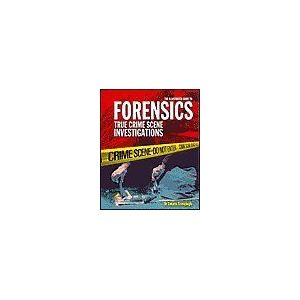 The Illustrated Guide to Forensics: True Crime Scene Investigations (Hardcover)