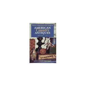 Wallace-Homestead Price Guide to American Country Antiques (Paperback)