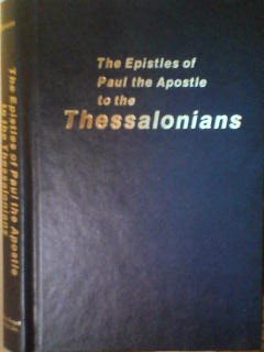 The Epistle of Paul the Apostle to the Thessalonians (Hardcover)