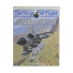 Modern Military Aircraft (Story of Flight (Paperback)) (Paperback)