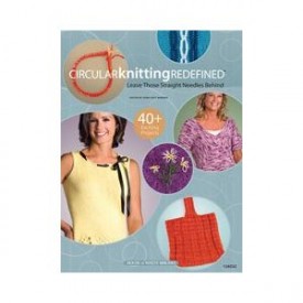 House of White Birches Circular Knitting Redefined (Hardcover)