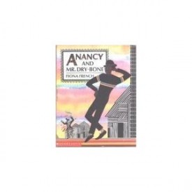 Anancy and Mr. Dry-bone [Paperback] by Fiona French