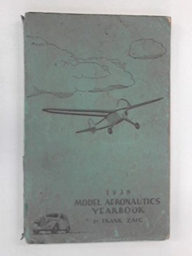 Vintage 1938 Model Aeronautics Yearbook (Paperback)
