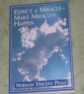 Expect a Miracle - Make Miracles Happen (Paperback)