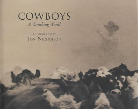 COWBOYS: A Vanishing World (Hardcover)