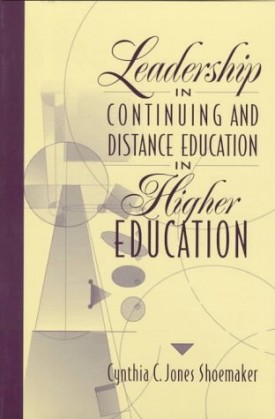 Leadership in Continuing and Distance Education in Higher Education (Hardcover)