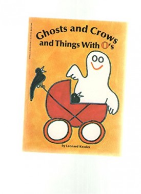 Ghosts and Crows and Things With O (Paperback)