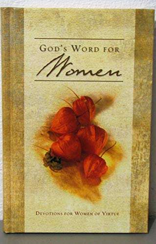 Gods Word for Women: Devotions for Women of Virtue