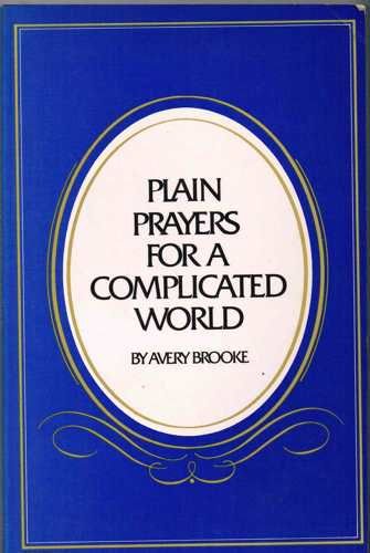 Plain Prayers for a Complicated World  (Paperback)