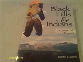 Black Hills and the Indians (Paperback)