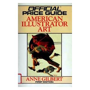 The Official Identification and Price Guide to American Illustrator Art (Paperback)