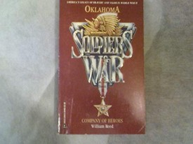 Oklahoma Soldiers of War: Company Of Heroes, Book II [Jun 01, 1991] William Reed