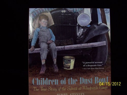 Children of the Dust Bowl : The True Story of the School at Weedpatch Camp (Paperback)