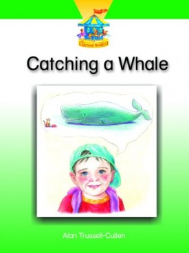 CATCHING A WHALE (Dominie Carousel Readers)