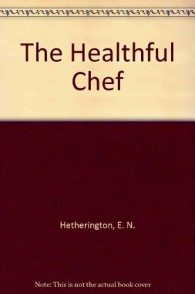 The Healthful Chef (Paperback)