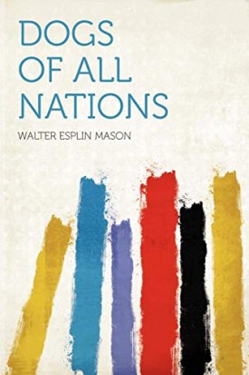 Dogs of All Nations (Paperback)