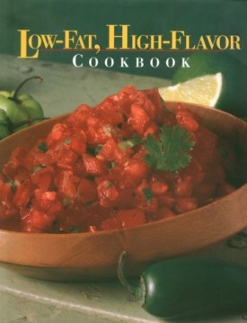Low-Fat, High-Flavor Cookbook (Todays Gourmet) (Hardcover)