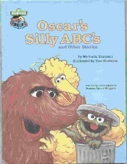 Oscars Silly ABCs and Other Stories (Sesame Street Book Club) (Vintage) (Hardcover)