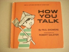 How You Talk (Lets-read-and-find-out science book) (Vintage) (Hardcover)