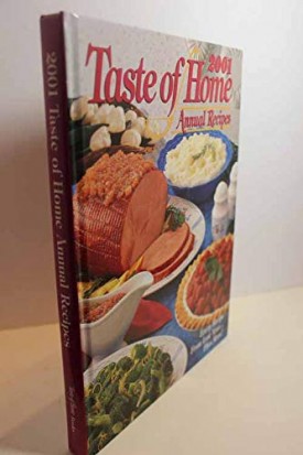 2001 Taste of Home Annual Recipes (Hardcover)