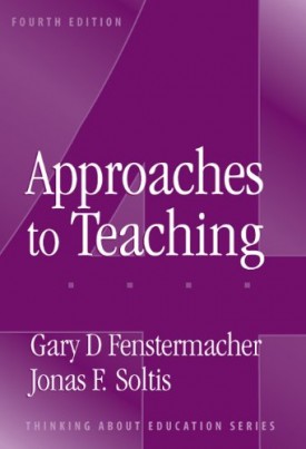 Approaches To Teaching (Thinking About Education Series) (Paperback)