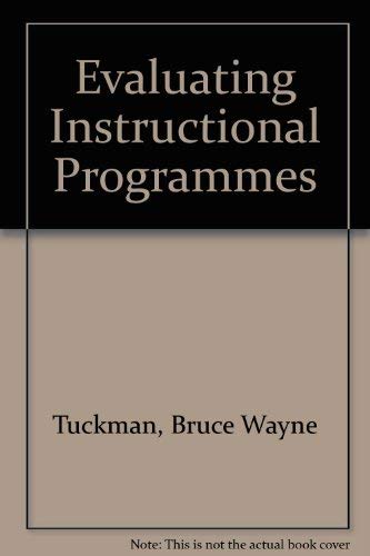 Evaluating Instructional Programs (Hardcover)
