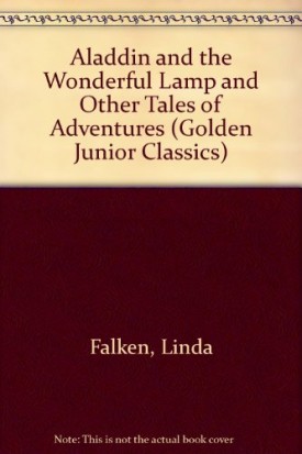Aladdin and the Wonderful Lamp and Other Tales of Adventures (Hardcover)