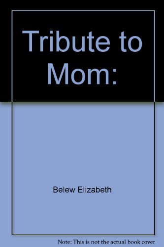 Tribute to Mom (Paperback)