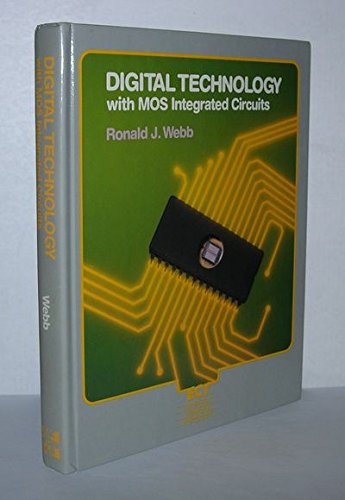 Digital Technology With Mos Integrated Circuits (Electronic Computer Technology) (Hardcover)