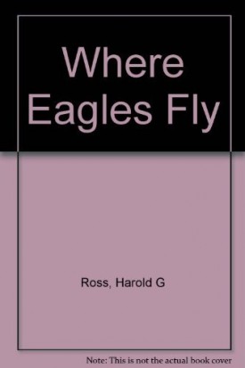 Where Eagles Fly(Paperback)