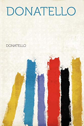 Donatello [Paperback] Donatello