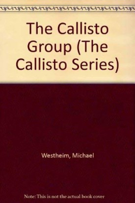 The Callisto Group (The Callisto Series)