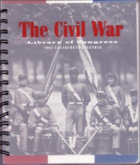The Civil War 2004 Calendar: Library of Congress (Paperback)
