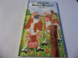 Why Is The Grass Green? A Just Ask Book (Vintage) (Hardcover)