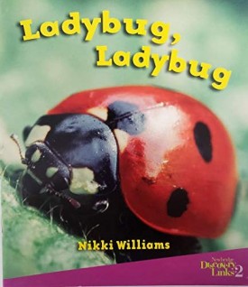 Newbridge Discovery Links 2: Ladybug, Ladybug (Life Science) (Paperback)
