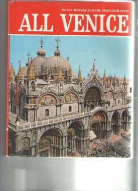 All Venice: In 205 Kodak-color Photographs (Paperback)