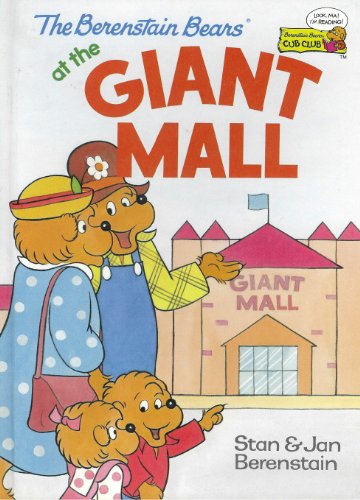 The Berenstain Bears at the Giant Mall (Cub Club) (Vintage) (Hardcover)