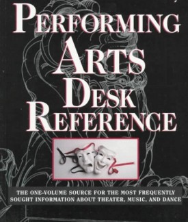 New York Public Library Desk Reference to the Performing Arts (Paperback)