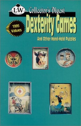 Dexterity Games and Other Hand-Held Puzzles (Collectors Digest) (Paperback)