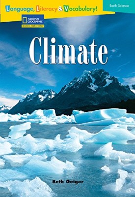 Language, Literacy & Vocabulary - Reading Expeditions (Earth Science): Climate (Avenues)