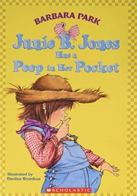 Junie B. Jones Has a Peep in Her Pocket (Junie B. Jones #15)