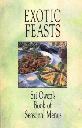 Exotic Feasts: Sri Owens Book of Seasonal Menus (Paperback)