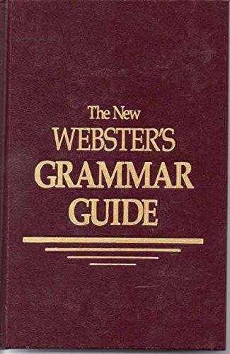 The New Webster's Grammar Guide (Hardcover)